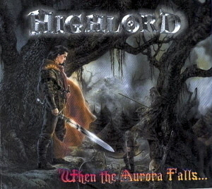 Highlord / When Aurora Falls (DIGI-PAK) 