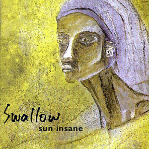 스왈로우(Swallow) / 1집-Sun Insane (초판)