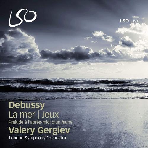 Valery Gergiev / Debussy: La Mer, Jeux &amp; Prelude a l’apres-midi d’un faune (SACD Hybrid, 미개봉)