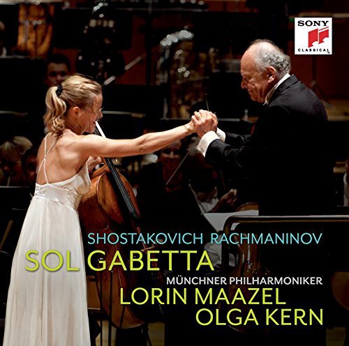 Lorin Maazel / Sol Gabetta / Olga Kern / Shostakovich: Cello Concerto No.1 &amp; Rachmaninov: Cello Sonata