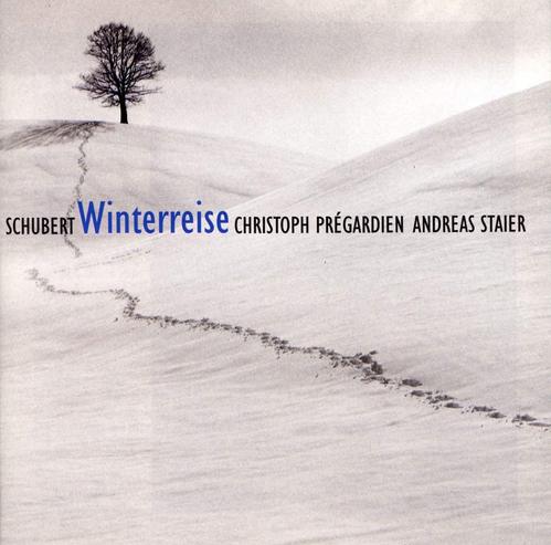 Christoph Pregardien / Andreas Staier / Schubert : Winterreise D.991