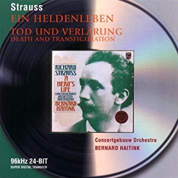 Bernard Haitink / Richard Strauss: Ein Heldenleben / Tod Und Verklarung