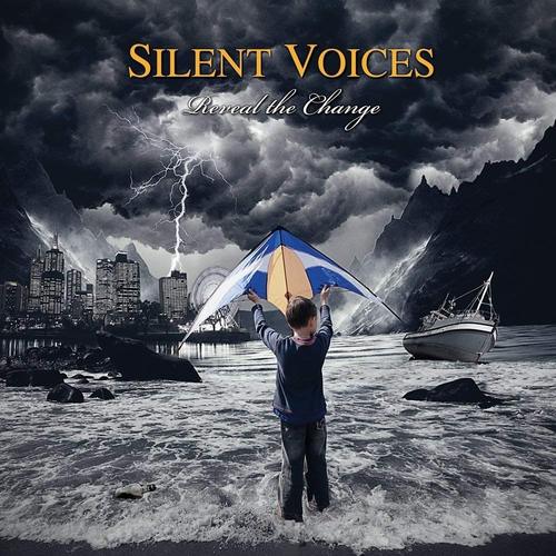 Silent Voices / Reveal The Change 