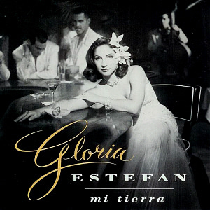 Gloria Estefan / Mi Tierra
