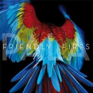 Friendly Fires / Pala (DIGI-PAK, 미개봉)