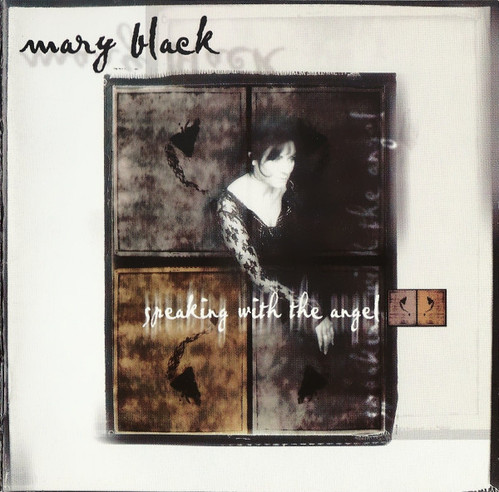 Mary Black / Speaking With The Angel
