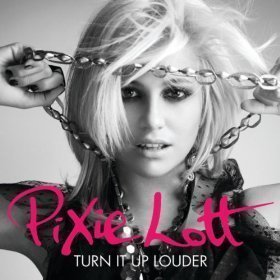 Pixie Lott / Turn It Up Loude (미개봉)