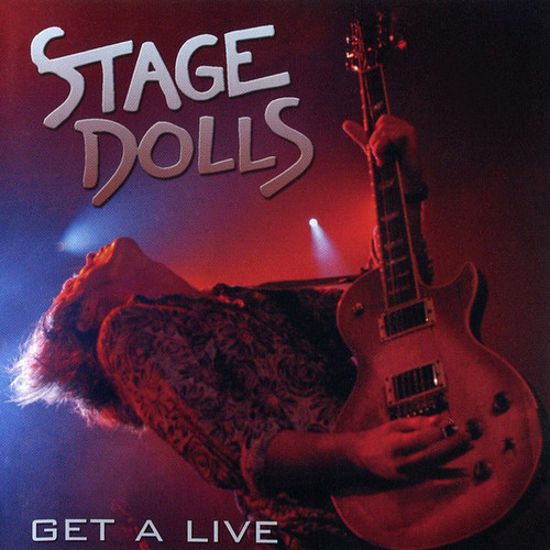 Stage Dolls / Get A Live (CD+DVD)