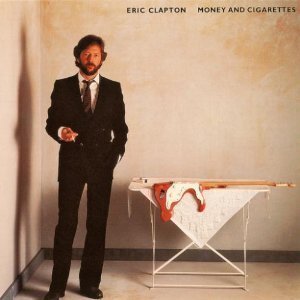 Eric Clapton / Money And Cigarettes (REMASTERED)