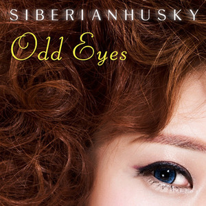 시베리안 허스키(Siberianhusky) / 3집-Odd Eyes