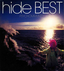 Hide (히데) / hide BEST ~PSYCHOMMUNITY~
