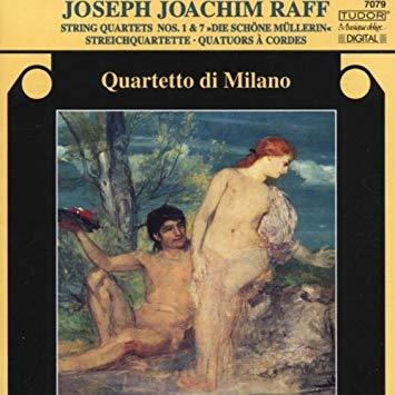 Quartetto di Milano / Raff : String Quartets No.1 Op.77, No.7 Op.192-2 &#039;Die schone Mullerin&#039;