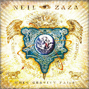 Neil Zaza / When Gravity Fails (홍보용)