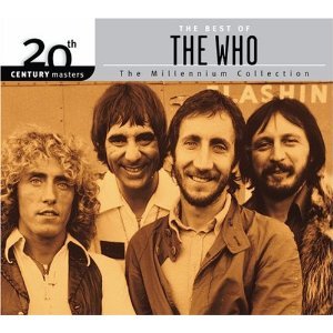 The Who / The Best Of The Who: 20th Century Masters - The Millennium Collection