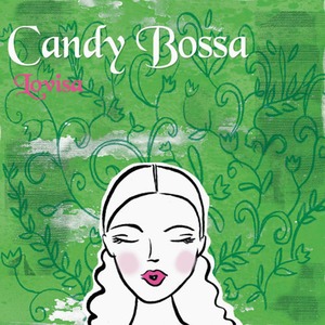 Lovisa / Candy Bossa (DIGI-PAK)