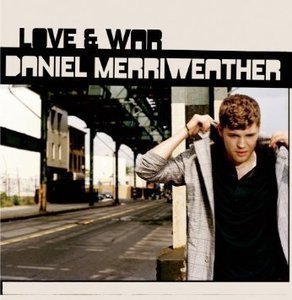 Daniel Merriweather / Love &amp; War