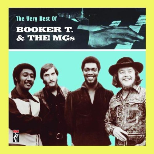 Booker T. &amp; The MG&#039;s / The Very Best Of Booker T. &amp; The MG&#039;s (REMASTERED)