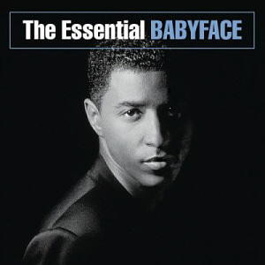 Babyface / The Essential Babyface (REMASTERED)