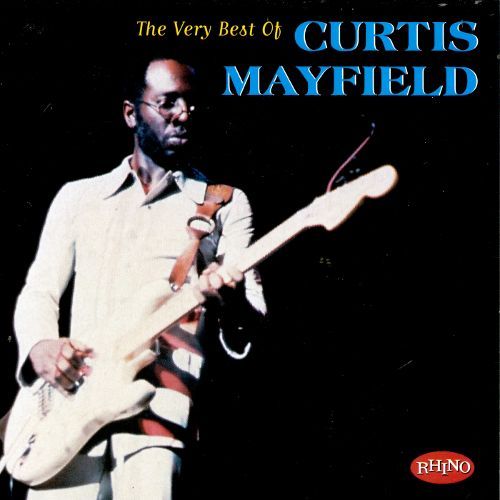 Curtis Mayfield / The Very Best Of Curtis Mayfield (REMASTERED)