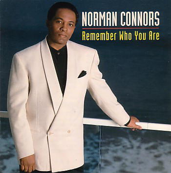 Norman Connors / Remember Who You Are