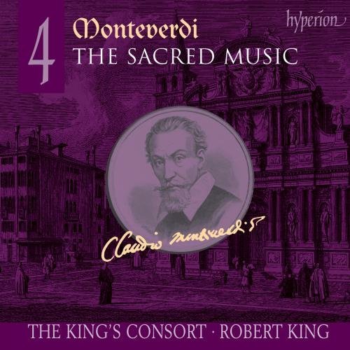 The King&#039;s Consort / Monteverdi : Sacred Music Vol. 4