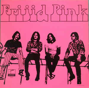 Frijid Pink / Frijid Pink (LP MINIATURE)