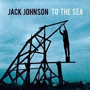 Jack Johnson / To The Sea (DIGI-PAK, 홍보용)