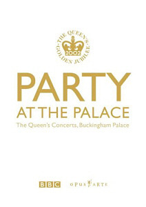 [DVD] V.A. / Party At The Palace: 버킹검궁 정원에서의 여왕즉위 50주년 기념 콘서트 