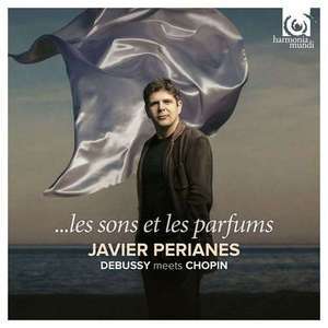 Javier Perianes / Javier Perianes Plays Debussy &amp; Chopin ...The Sounds &amp; Scents (CD+DVD, DIGI-PAK)