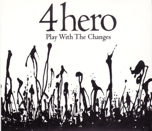 4hero / Play With The Changes (DIGI-PAK)