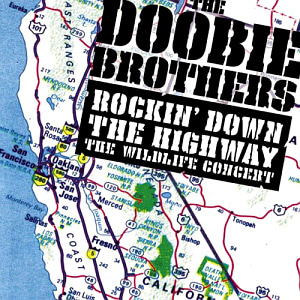 Doobie Brothers / Rockin&#039; Down The Highway: Wildest Concert (2CD)