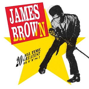 James Brown / 20 All Time Greatest Hits!