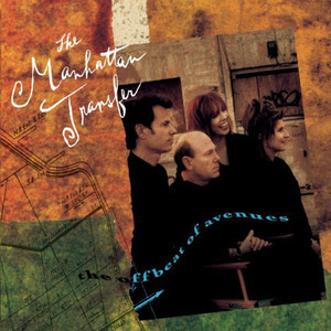 Manhattan Transfer / The Offbeat Of Avenues