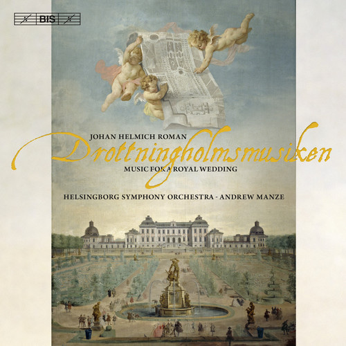 Andrew Manze / Roman : Drottningholmsmusiken - Music for a Royal Wedding (DIGI-PAK, 미개봉)