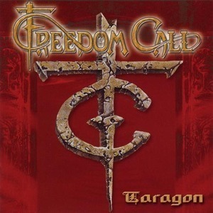 Freedom Call / Taragon (EP)