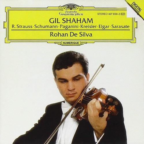 Gil Shaham, Rohan De Silva / Strauss, Schumann, Paganini, Kreisler, Elgar, Sarasate: Works For Violin &amp; Piano 