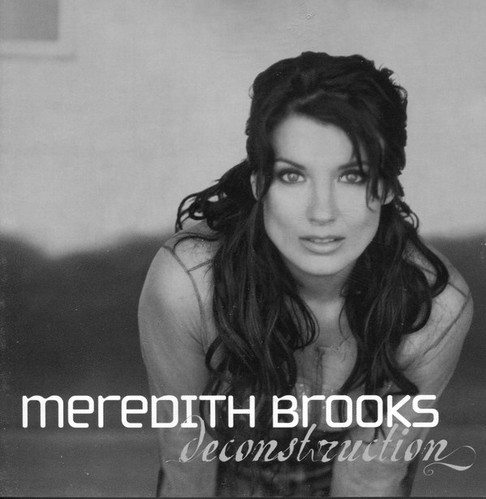 Meredith Brooks / Deconstruction