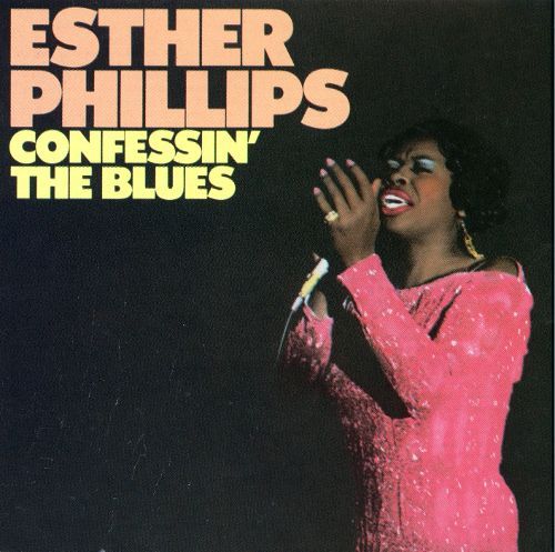 Esther Phillips / Confessin&#039; The Blues 