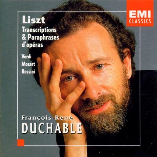 Francois-Rene Duchable / Liszt: Opera Paraphrases