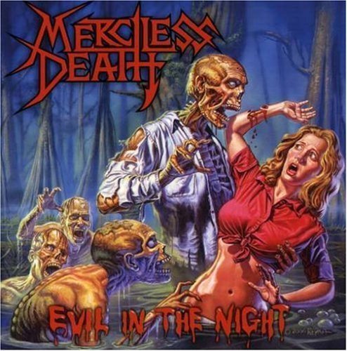 Merciless Death / Evil in the Night