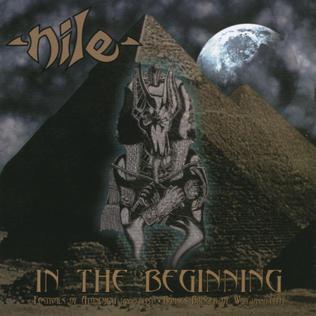 Nile / In The Beginning 