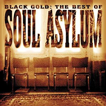 Soul Asylum / Black Gold: The Best Of Soul Asylum (REMASTERED)