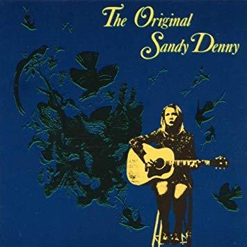 Sandy Denny / The Original Sandy Denny 