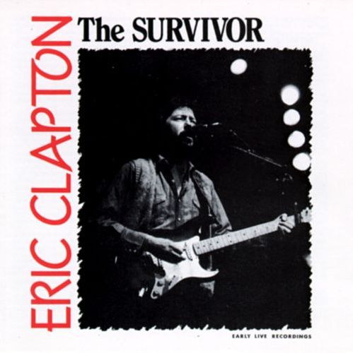 Eric Clapton / The Survivor