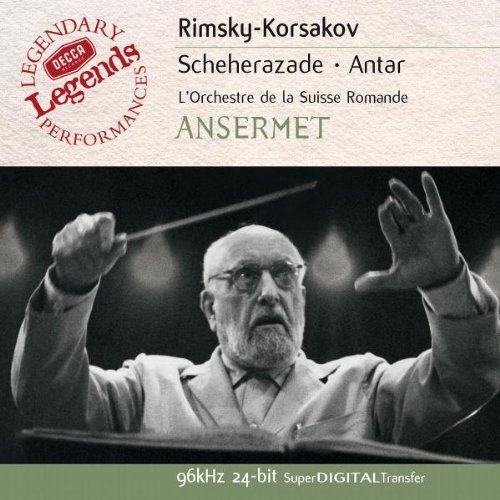 Ernest Ansermet / Rimsky-Korsakov: Scheherazade, Symphony No. 2, Op.9 &quot;Antar&quot; 