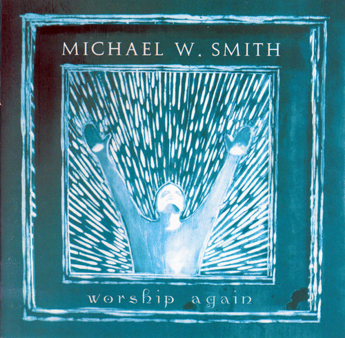 Michael W. Smith / Worship Again (홍보용) 