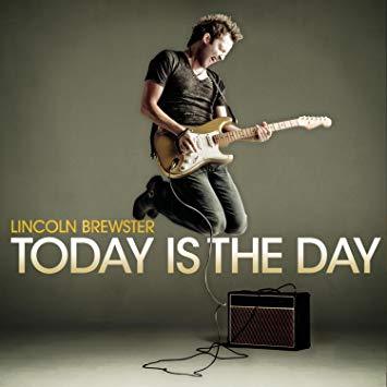 Lincoln Brewster / Today Is The Day 