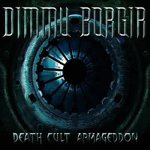 Dimmu Borgir / Death Cult Armageddon