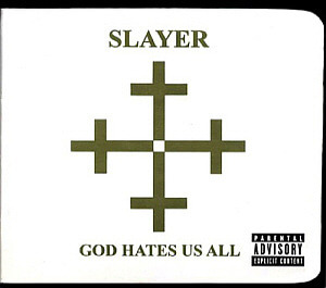 Slayer / God Hates Us All 