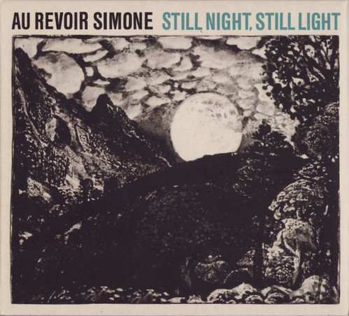 Au Revoir Simone / Still Night, Still Light (DIGI-PAK)